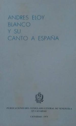 Andrés Eloy Blanco y su canto a España